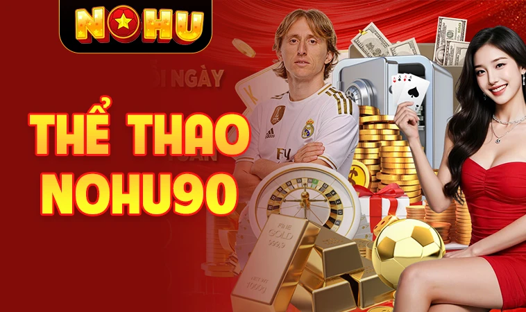 Nhà Cái Nohu90 - Trang Chủ Cá Cược Trực Tuyến Số 1 Hiện Nay